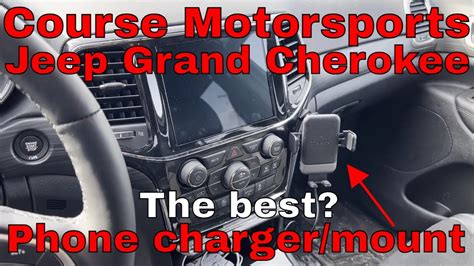 Course Motorsports Jeep Grand Cherokee Phone Mount Charger Youtube