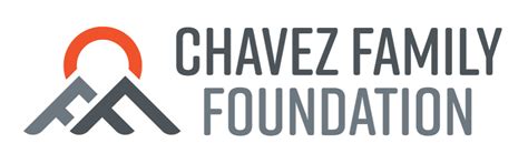 Chavez Family Foundation – The Chavez Family Foundation's mission is to