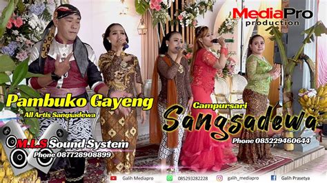 Gayeng Pambuko All Artis Sangsadewa Campursari Youtube