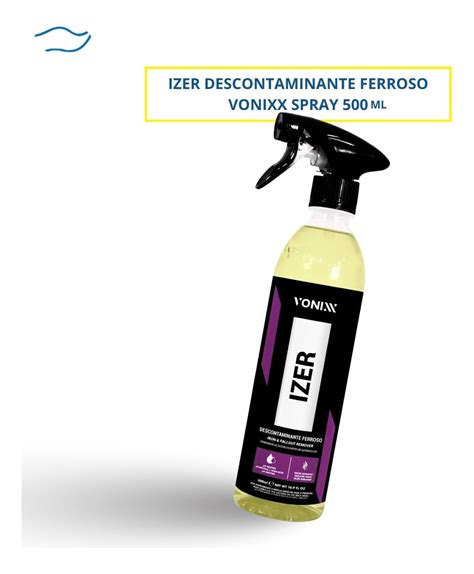 Limpa Rodas Izer Descontaminante Ferroso Vonixx Produtos N Uticos