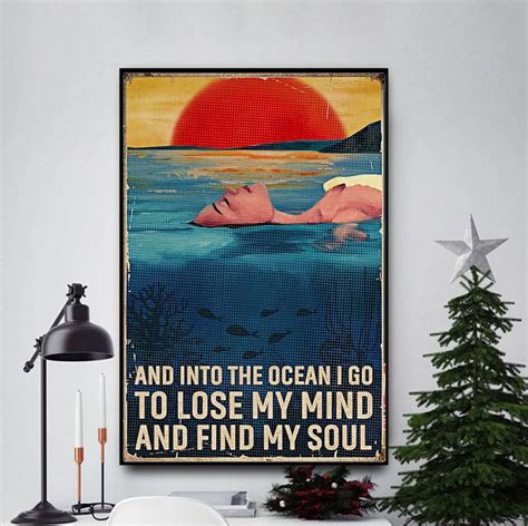 Into The Ocean I Go To Lose My Mind Poster Swimmers Poster Etsy Gifts