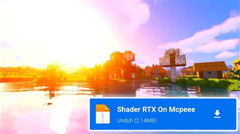 RTX SHADERS MCPE 1 18 1 19 SUPER REALISTIC NO LAG SUPPORT RENDER