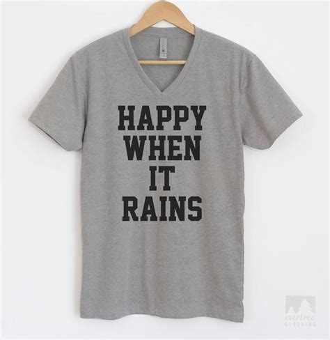 Happy When It Rains T Shirt Tank Top Hoodie Sweatshirt Evertree