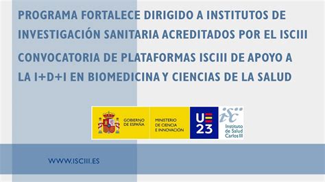 Convocatoria FORTALECE IIS Y PLATAFORMAS I D I En Biomedicina Y