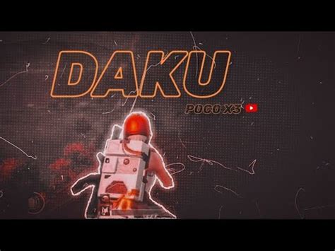 DAKU BGMI MONTAGE POCO X3 YouTube