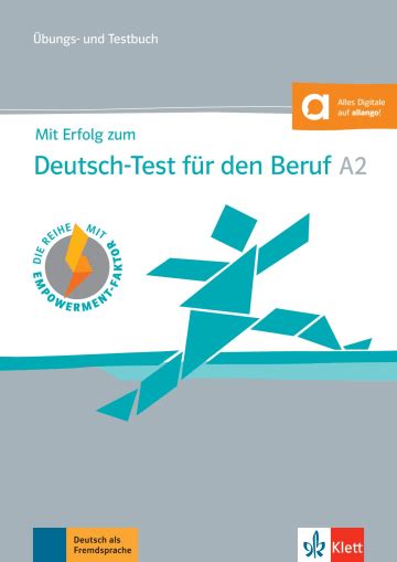 Mit Erfolg zum Deutsch Test für den Beruf A2 Übungs und Testbuch