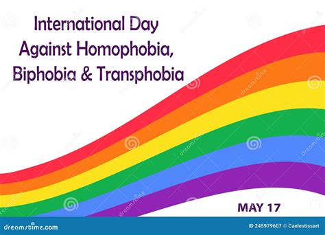 International Day Against Homophobia Biphobia And Transphobia On May