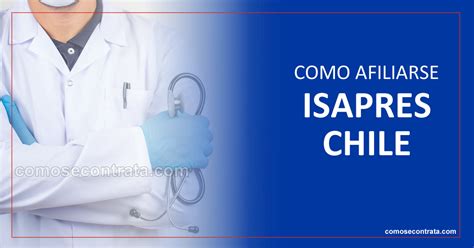 Isapres Chile Listado Completo Afiliarse