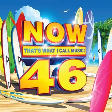 VARIOUS ARTISTS Now Vol 46 That S What I Call Music Amazon Music