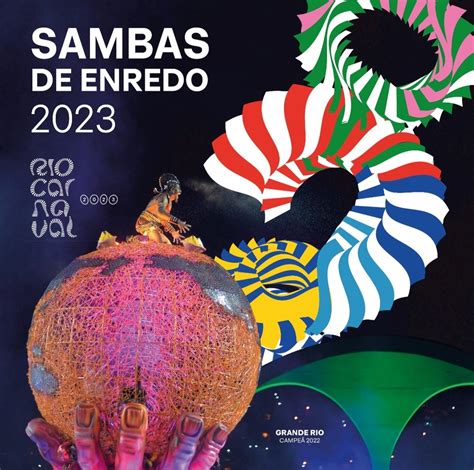 Carnaval 2023 sambas enredo do álbum oficial do Grupo Especial chegam