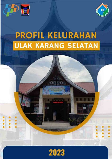 Profil Kelurahan Ulak Karang Selatan 2023