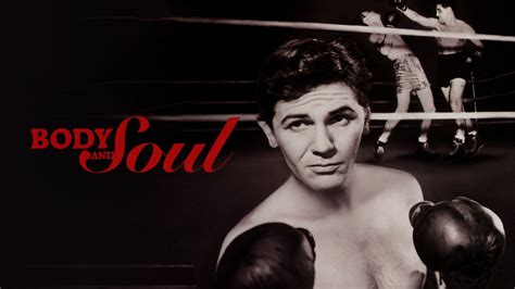 Watch Body and Soul (1947) Full Movie Free Online - Plex