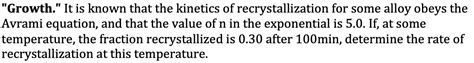 Solved Growth It Is Known That The Kinetics Of Chegg