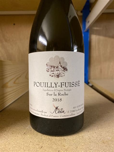 Olivier Merlin Pouilly Fuiss Sur La Roche France Burgundy