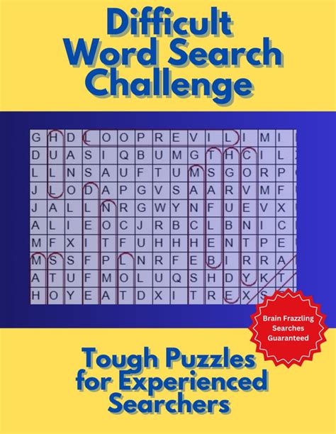 Difficult Word Search Challenge Extreme And Tough Puzzles For Adults And Older Teens