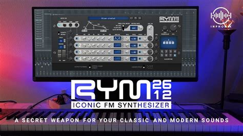 Rym Iconic Fm Synthesizer Vst Au Aax By Inphonik Youtube