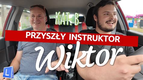 Wiktor Przysz Y Instruktor Nauki Jazdy Youtube