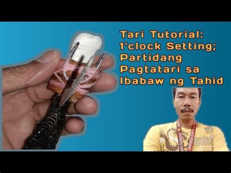 Tari Tutorial Clock Setting Partidang Pagtatari Sa Ibabaw Ng Tahid