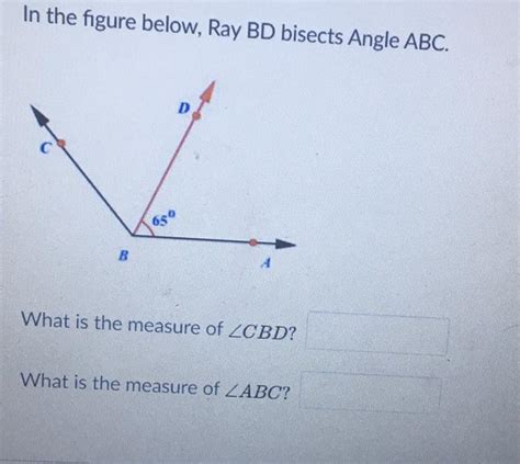 In The Figure Below Ray BD Bisects Angle ABC Brainly