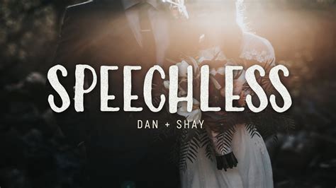 Dan Shay Speechless Lyrics Youtube