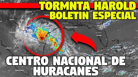 ALERTA ESTADOS UNIDOS Y MEXICO TORMENTA TROPICAL HAROLD TOCA TIERRA Y