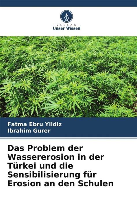 Das Problem der Wassererosion in der Türkei und Sensibilisierung