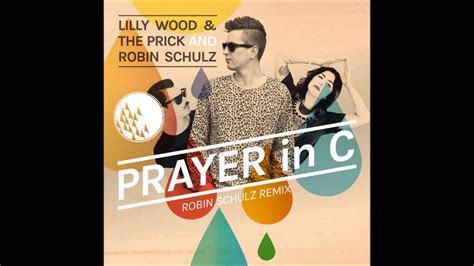 Lilly Wood And The Prick Ft Robin Schulz Prayer In C Sped Up Youtube