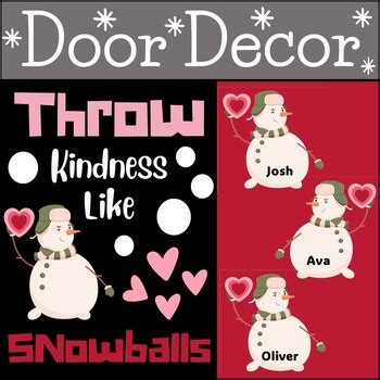 Throw Kindness Like Snowballs Door Decor Or Bulletin Board Poster