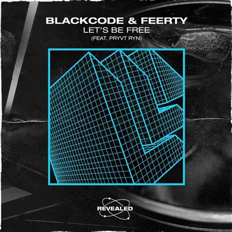 Blackcode Feerty Let S Be Free Lyrics Genius Lyrics