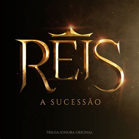 Reis A Sucess O Trilha Sonora Original By Various Artists