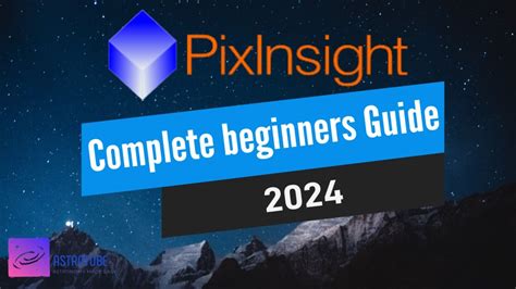 Pixinsight Absolute Beginners Processing Tutorial Youtube