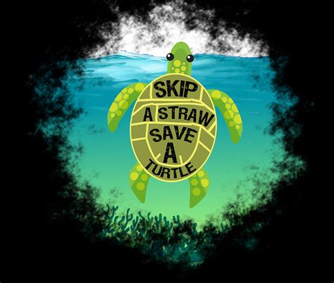 Sea Turtle Conservation Gift Skip A Straw Save A Turtle Drawing By