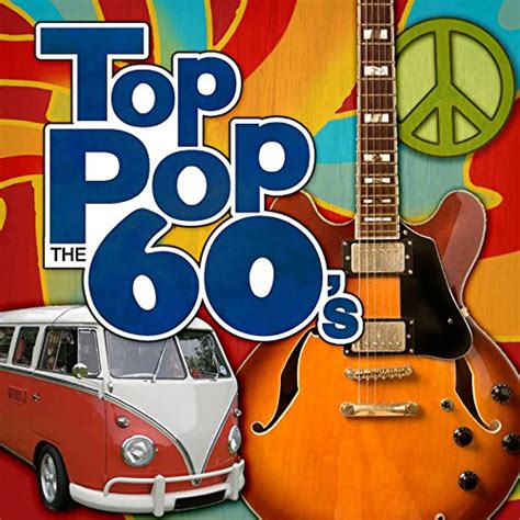 Amazon.com: Top Pop: The 60's : Various artists: Digital Music