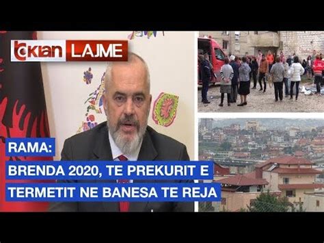 Rama Brenda 2020 Te Prekurit E Termetit Ne Banesa Te Reja YouTube