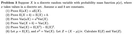 Solved Problem 3 Suppose X Is A Discrete Random Variable