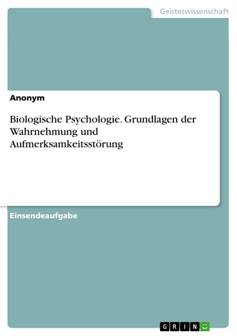 Biologische Psychologie Grundlagen Der Wahrnehmung Und