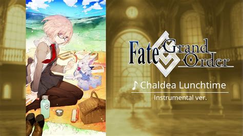 Fate Grand Order BGM Chaldea Lunchtime Instrumental Ver YouTube