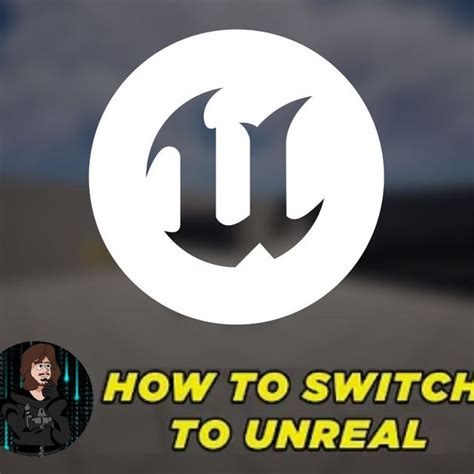 The Most Important Things Unity Developers Should Know About Unreal