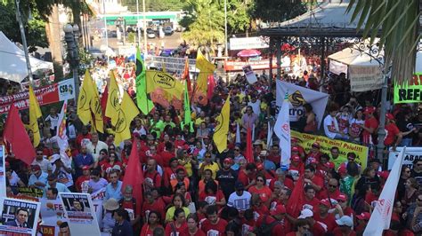 Cuiab Tem Protesto Contra Reformas Trabalhista E Da Previd Ncia Mato