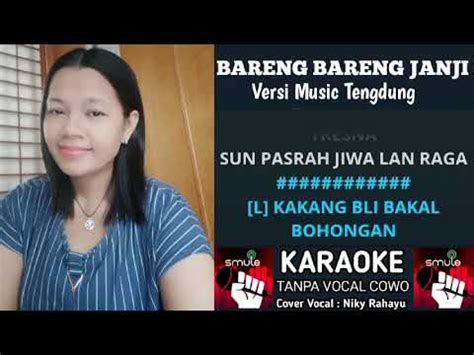 KARAOKE DUET BARENG BARENG JANJI TANPA VOCAL COWOK YouTube