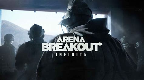 Arena Breakout Infinite Terá Acesso Antecipado Com Novo Mapa