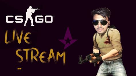 CSGO INDIA LIVE STREAM Rank Push Lets Be Pro Boiiii YouTube