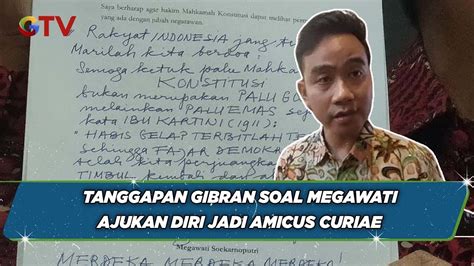 Gibran Rakabuming Raka Komentari Surat Amicus Curiae Megawati Ke MK