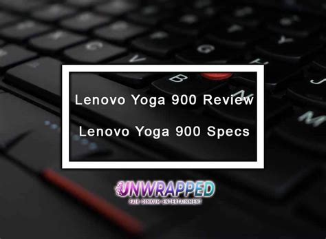 Lenovo Yoga 900 Review - Lenovo Yoga 900 Specs - Best Laptop