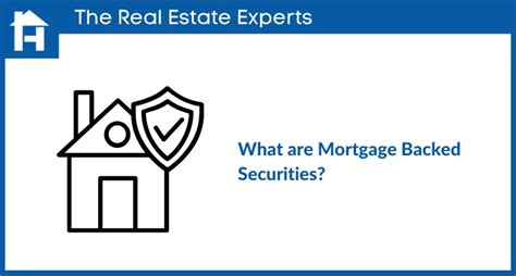 Mortgage Backed Securities Definition Features And Types