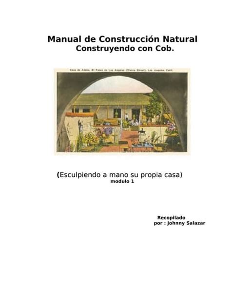 Manual De Construcción Natural Construyendo Con Cob Pdf