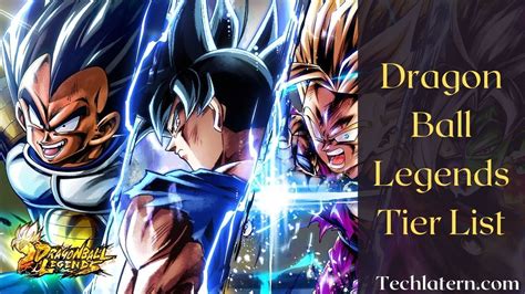 Dragon Ball Legends Tier List Updated 2022 Best Teams And Characters