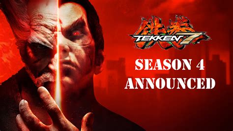 Tekken 7 Season 4 Update Is Officially Announced New Characters Moves