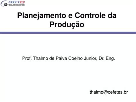 Ppt Planejamento E Controle Da Produ O Powerpoint Presentation Free