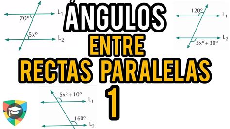 Angulos Entre Paralelas Ejercicios Resueltos Estudiar